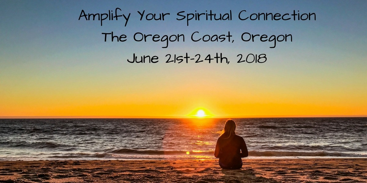 Spiritual Weekend in Oregon